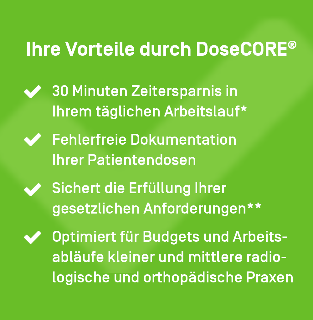 DoseCore kommt mit einer Reihe an Vorteilen für Ihre Qualitätssicherung im Strahlenschutz